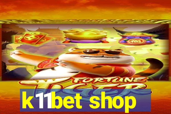 k11bet shop